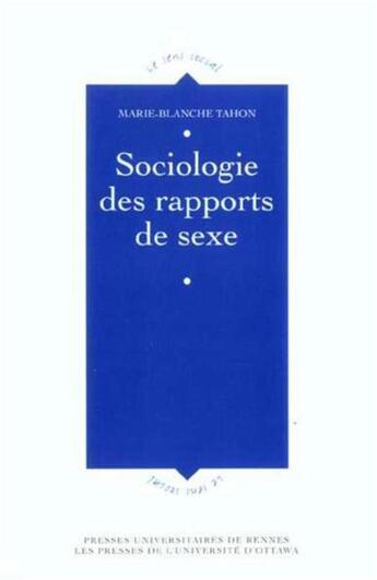 Couverture du livre « Sociologie des rapports de sexe » de Marie-Blanche Tahon aux éditions Pu De Rennes