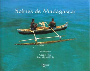 Couverture du livre « Scenes de madagascar » de Treal. C. Cheri aux éditions Orphie