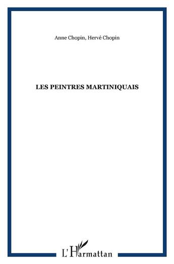 Couverture du livre « Les peintres martiniquais » de Chopin aux éditions L'harmattan