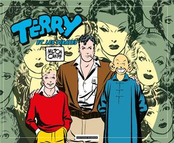 Couverture du livre « Terry et les pirates Tome 2 » de Caniff/Juillard aux éditions Barbier