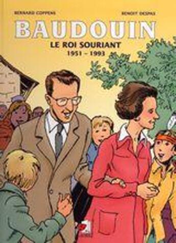 Couverture du livre « Baudouin, le roi souriant » de Coppens et Despas aux éditions Coccinelle