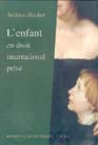 Couverture du livre « L'enfant en droit international prive » de Bucher A. aux éditions Helbing