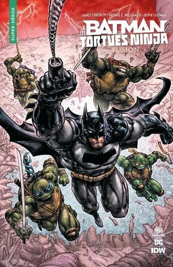 Couverture du livre « Batman Tortues Ninja Fusion » de James Tynion et Freddie E. Williams Ii aux éditions Urban Comics