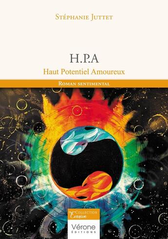 Couverture du livre « H.P.A : Haut Potentiel Amoureux » de Stephanie Juttet aux éditions Verone