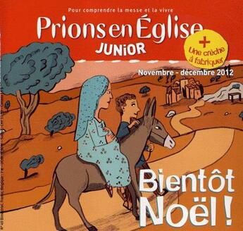 Couverture du livre « Prions en Eglise junior N.49 ; Nov-Dec 2012 » de  aux éditions Bayard Jeunesse