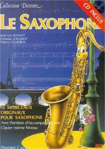 Couverture du livre « Le saxophone avec cd » de Bonnet aux éditions Hit Diffusion