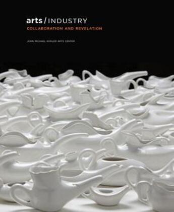 Couverture du livre « Arts/industry » de Ruth Kohler aux éditions Dap Artbook