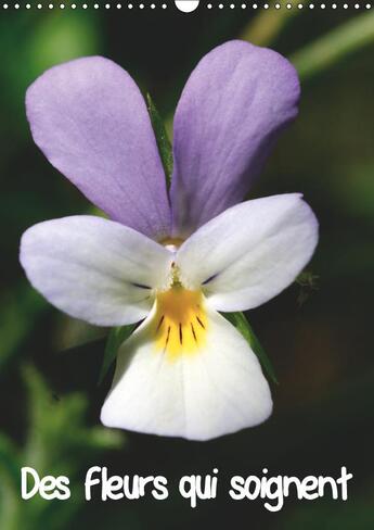 Couverture du livre « Les fleurs qui nous soignent e » de Francois Lepage aux éditions Calvendo