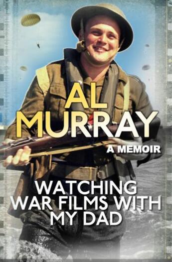 Couverture du livre « Watching War Films With My Dad » de Murray Al aux éditions Random House Digital