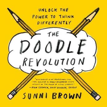 Couverture du livre « The doodle revolution » de Sunni Brown aux éditions Penguin Uk