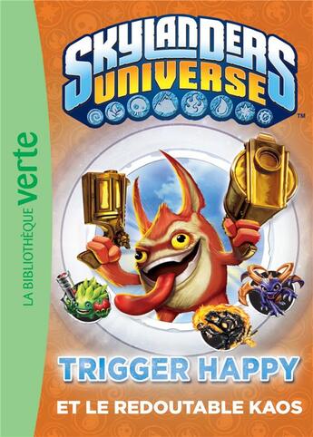 Couverture du livre « Skylanders Universe Tome 8 : Trigger Happy et le redoutable Kaos » de Martin Zeller et Collectif aux éditions Hachette Jeunesse