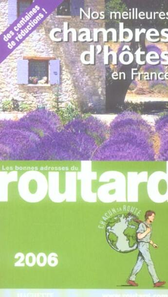 Couverture du livre « Guide Du Routard ; Nos Meilleures Chambres D'Hôtes En France (édition 2006) » de  aux éditions Hachette Tourisme