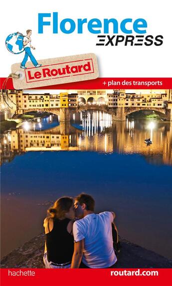 Couverture du livre « LE ROUTARD EXPRESS ; Florence » de  aux éditions Hachette Tourisme