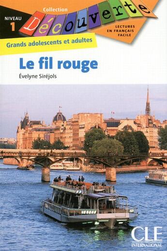 Couverture du livre « Découverte Le fil rouge » de Evelyne Sirejols aux éditions Cle International