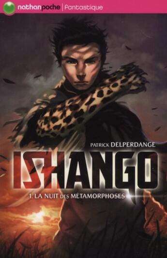 Couverture du livre « Ishango t.1 l ; la nuit des métamorphoses » de Patrick Delperdange aux éditions Nathan