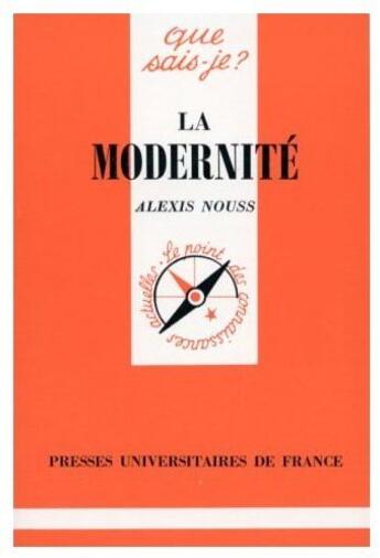 Couverture du livre « La modernité » de Alexis Nouss aux éditions Que Sais-je ?