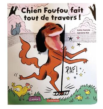 Couverture du livre « Chien foufou fait tout de travers » de Pedrola/Hue aux éditions Casterman