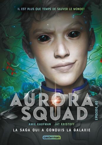 Couverture du livre « Aurora Squad Tome 3 » de Amie Kaufman et Jay Kristoff aux éditions Casterman