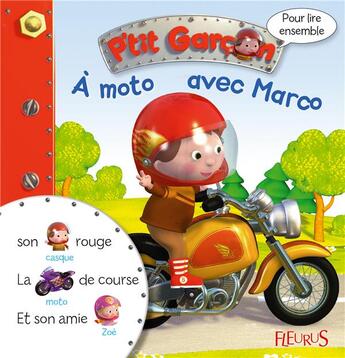 Couverture du livre « Pour lire ensemble ; P'tit Garçon ; à moto avec Marco » de Emilie Beaumont et Nathalie Belineau et Alexis Nesme aux éditions Fleurus