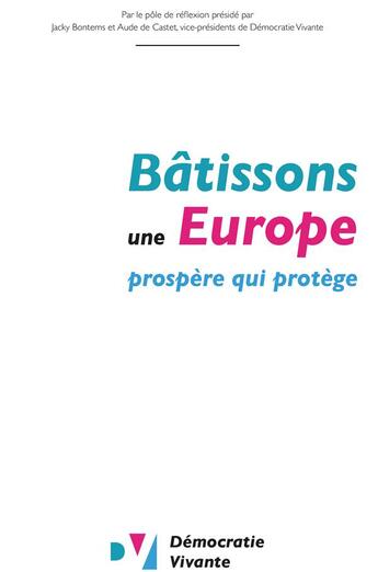 Couverture du livre « Bâtissons une Europe prospère qui protège » de  aux éditions Iggybook