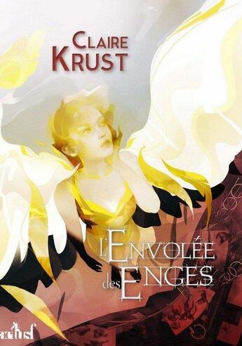 Couverture du livre « L'envolée des Enges » de Claire Krust aux éditions Actusf