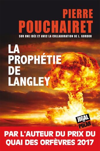 Couverture du livre « La prophétie de Langley » de Pierre Pouchairet aux éditions Jigal