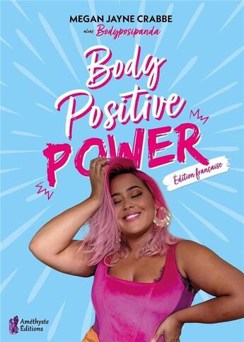 Couverture du livre « Body positive power » de Megan Jayne Crabbe aux éditions Amethyste