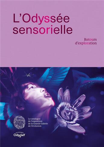 Couverture du livre « L'odyssée sensorielle : retours d'exploration » de Nathalie Meyer-Sable aux éditions Mnhn Grand Public