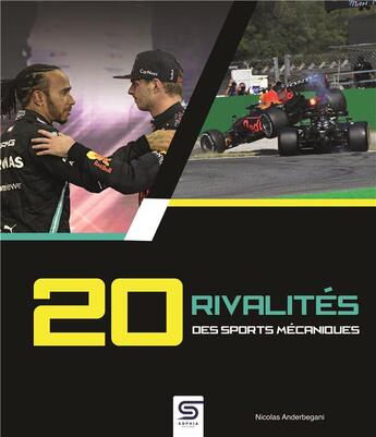 Couverture du livre « 20 rivalités des sports mécaniques » de Nicolas Anderbegani aux éditions Sophia Editions