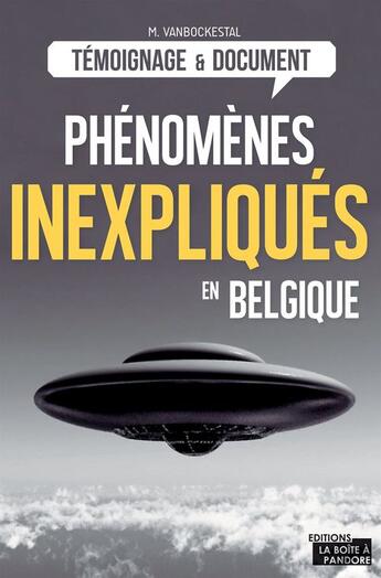 Couverture du livre « Les phenomenes inexpliquees en belgique » de Vanbockestal M. aux éditions Jourdan