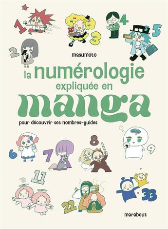 Couverture du livre « La numérologie expliquée en manga : pour découvrir ses nombres-guides » de Masumoto aux éditions Marabout