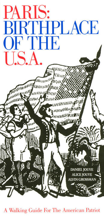 Couverture du livre « Paris birthplace of the usa » de Jouve/Grossman aux éditions Grund