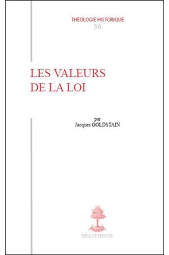 Couverture du livre « Les valeurs de la loi » de Goldstain Jacques aux éditions Beauchesne