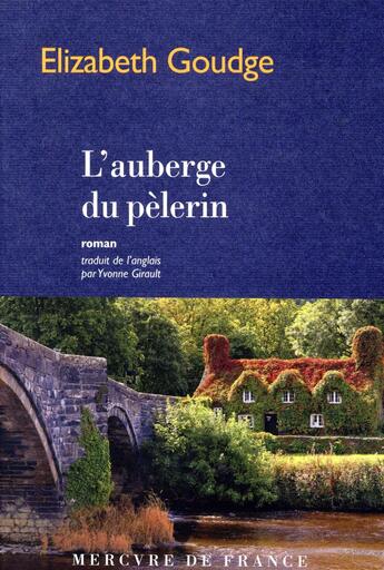 Couverture du livre « L'auberge du pèlerin » de Elizabeth Goudge aux éditions Mercure De France