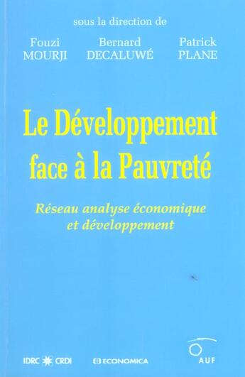 Couverture du livre « Le Developpement Face A La Pauvrete » de Fouzi Mourji et Patrick Plane et Bernard Degaluwe aux éditions Economica