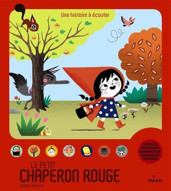 Couverture du livre « Le petit chaperon rouge » de Gaelle Duhaze aux éditions Milan