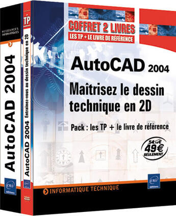 Couverture du livre « Autocad 2004 ; maîtrisez le dessin technique en 2D » de Olivier Le Frapper aux éditions Eni