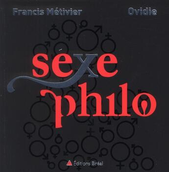 Couverture du livre « Sexe et philo » de Metivier aux éditions Breal