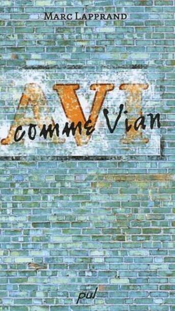 Couverture du livre « V comme Vian » de Marc Lapprand aux éditions Presses De L'universite De Laval