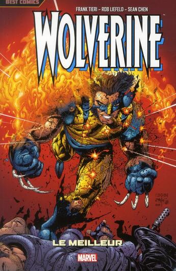 Couverture du livre « Wolverine Tome 2 : le meilleur » de Sean Chen et Frank Tieri et Rob Liefeld aux éditions Panini