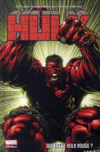 Couverture du livre « Hulk t.1 : qui est le Hulk rouge ? » de Frank Cho et Jeph Loeb et Ed Mcguinness et Art Adams aux éditions Panini