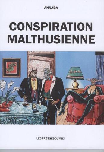 Couverture du livre « Conspiration malthusienne » de Annaba aux éditions Presses Du Midi