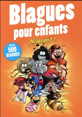 Couverture du livre « Blagues pour enfants ; hilarant ! » de  aux éditions Editions Esi