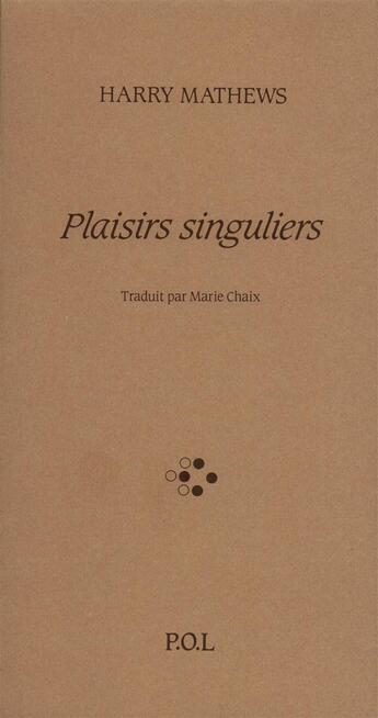 Couverture du livre « Plaisirs singuliers » de Harry Mathews aux éditions P.o.l