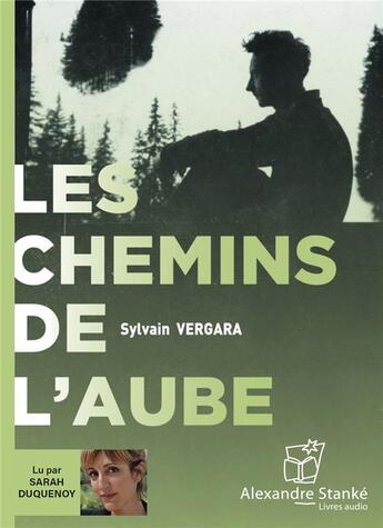 Couverture du livre « Les chemins de l'aube » de  aux éditions Stanke Alexandre