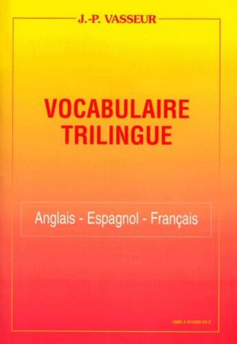 Couverture du livre « Voc trilingue ang/esp/fra » de Vasseur aux éditions Jean-pierre Vasseur