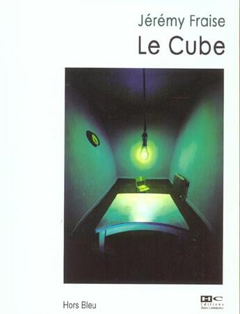 Couverture du livre « Cube » de Jeremy Fraise aux éditions Hors Commerce