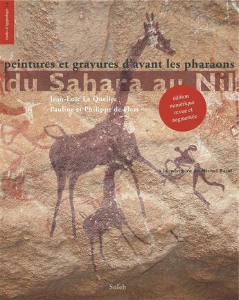 Couverture du livre « Du Sahara au Nil » de Jean-Loïc Le Quellec aux éditions Soleb