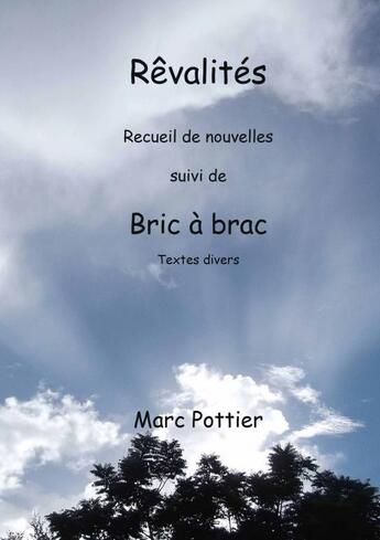 Couverture du livre « Rêvalités » de Marc Pottier aux éditions Thebookedition.com