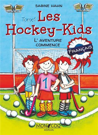 Couverture du livre « Les hockey kids t.1 : l'aventure commence » de Sabine Hahn aux éditions Books On Demand